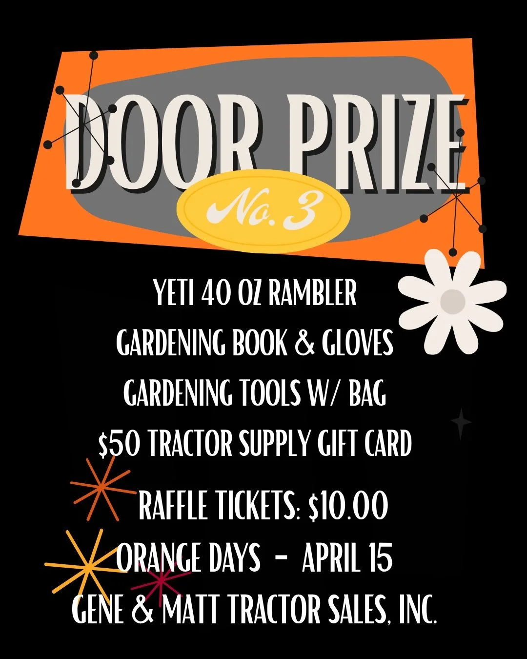 Door Prize No. 3: Yeti 40 oz. Rambler, Gardening Book w/ Gardening Gloves, Gardening Tools w/ bag, &amp; $50 Tractor Supply Gift Card.

Raffle Tickets: $10

Stop by on April 15 to enter!

#kubotadealer #kubotaorangedays
