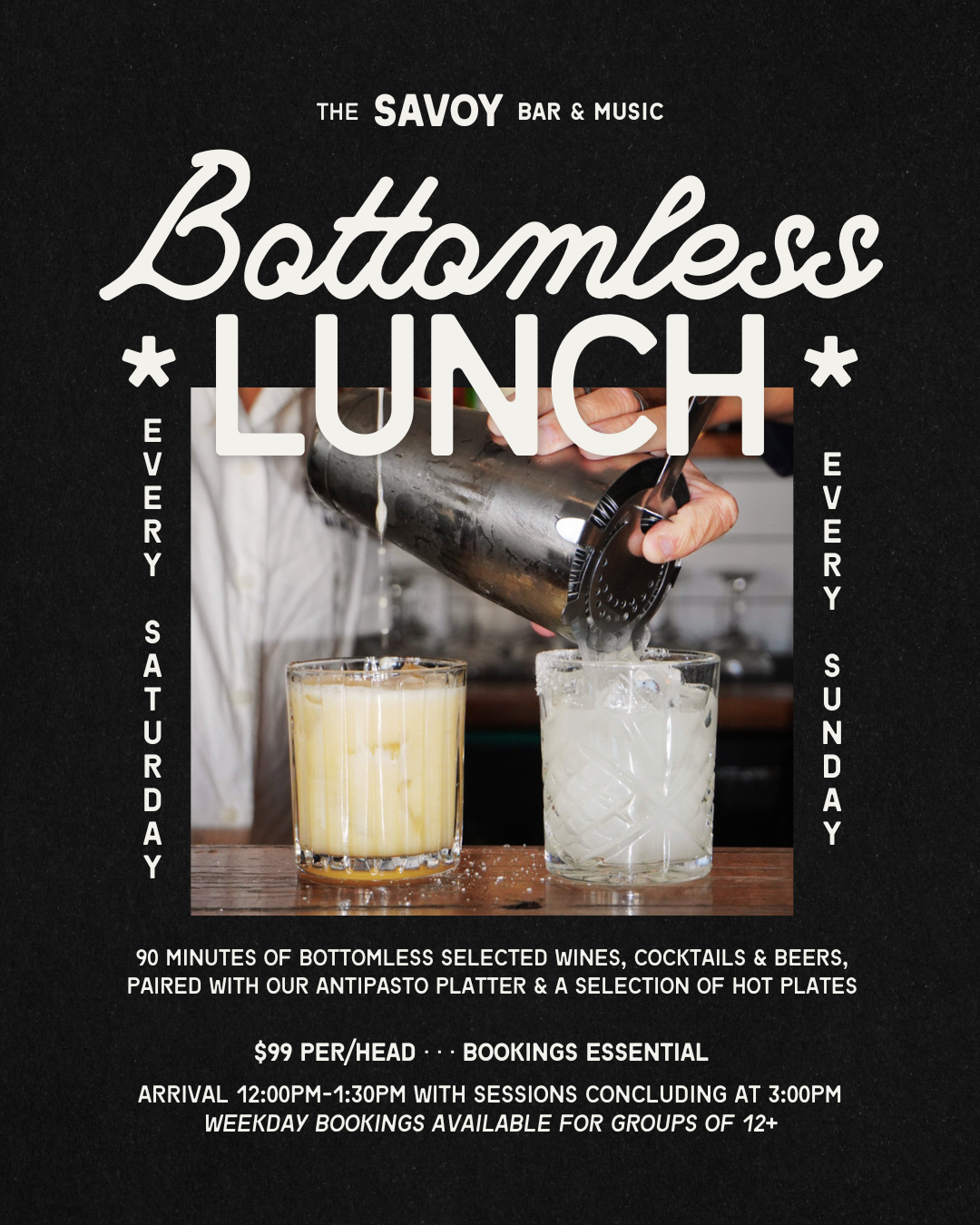 The Savoy Bar and Music, Bottomless Lunch