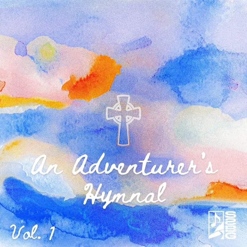 An Adventurer's Hymnal, vol. 1