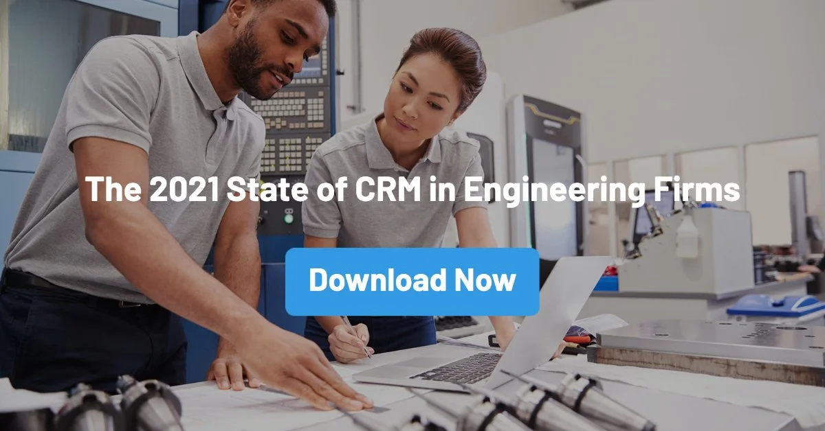 The 2021 State of CRM in Engineering Firms