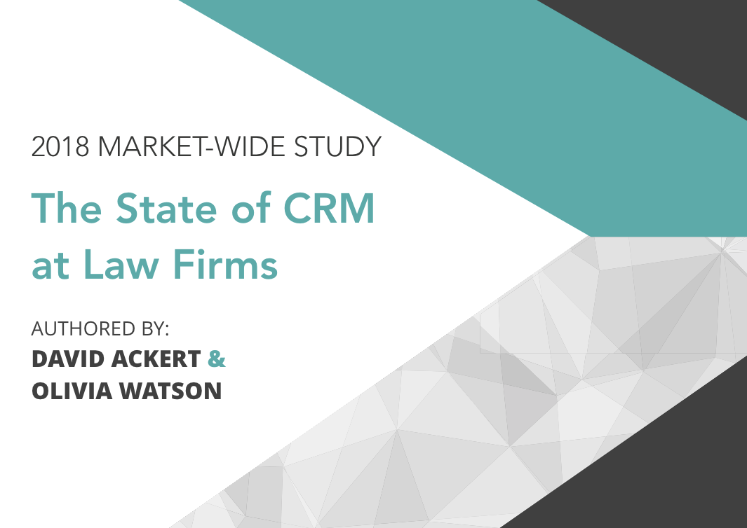 The State of CRM for Law Firms (2018)