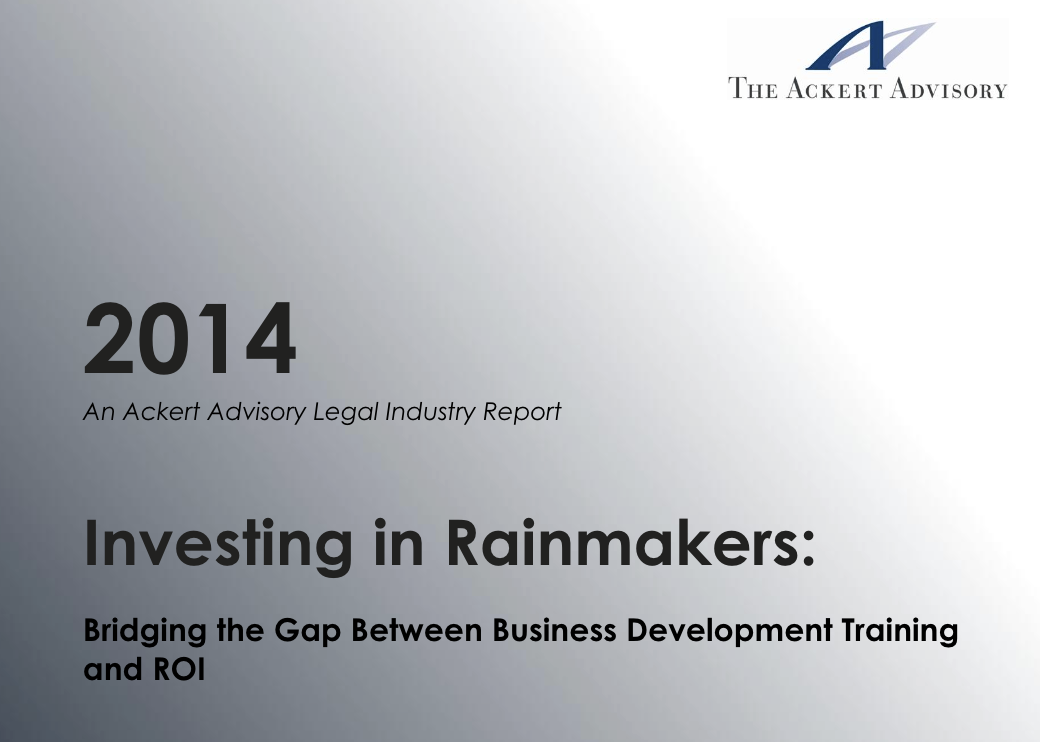 Investing in Rainmakers: The ROI of Business Development Training (2014)