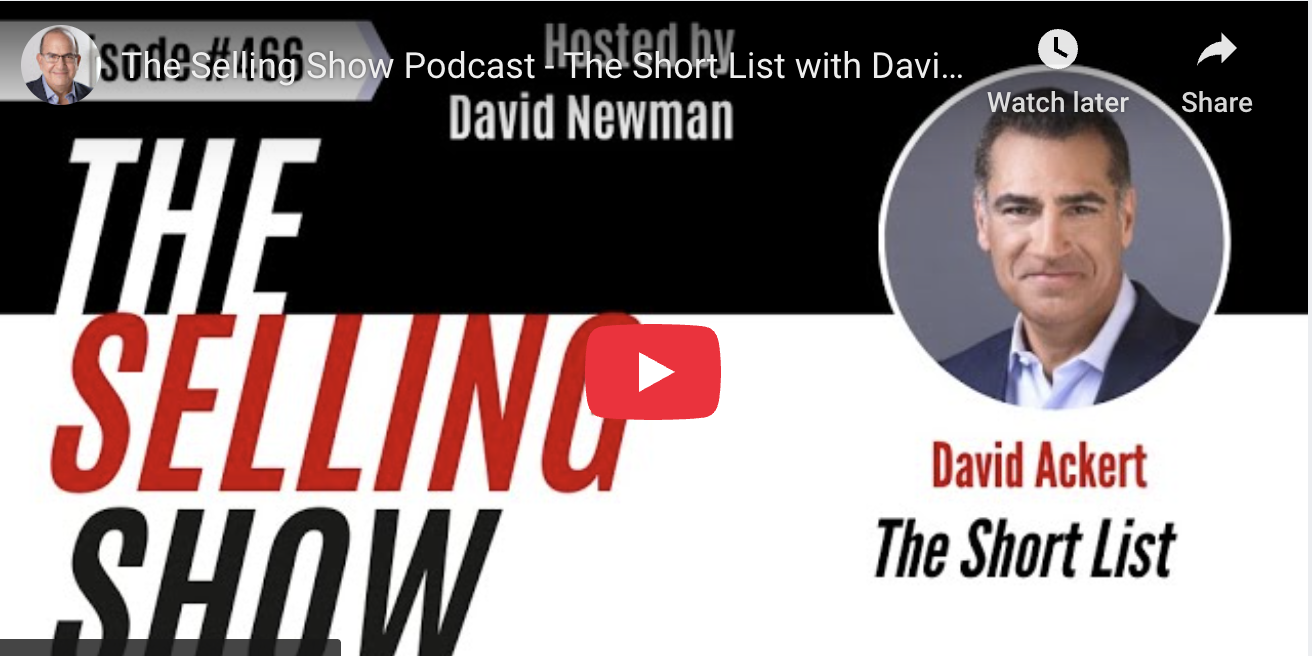 The Short List with David Ackert - The Selling Show Podcast (Ep. 466)