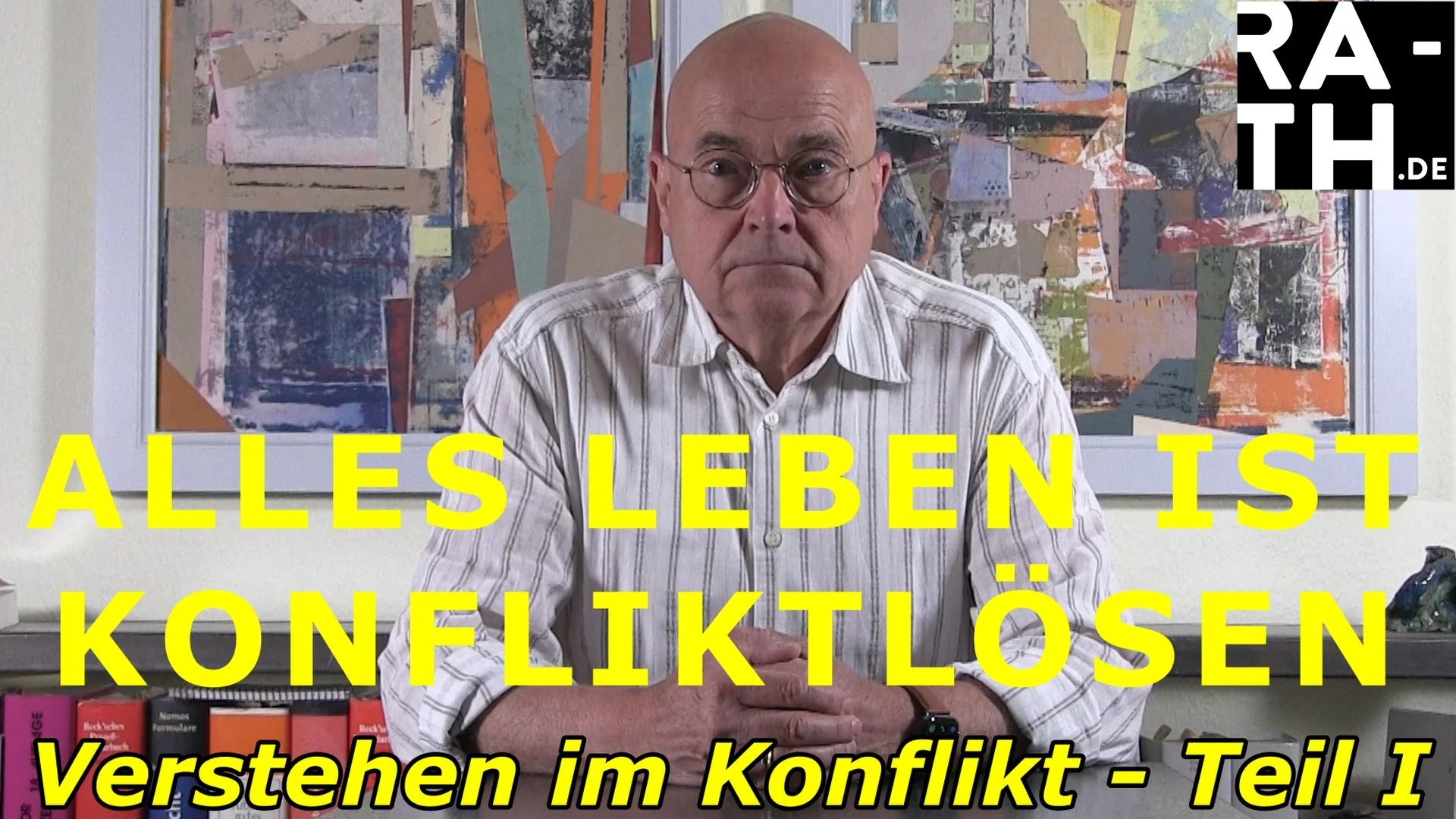 ALLES LEBEN IST KONFLIKTLÖSEN