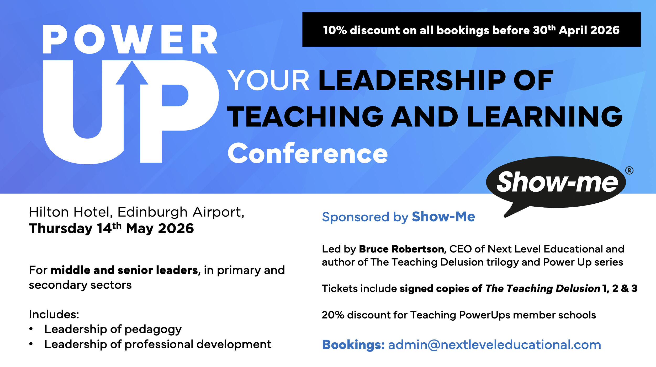 Power Up Your Leadership of Teaching and Learning Conference - sponsored by Show-Me