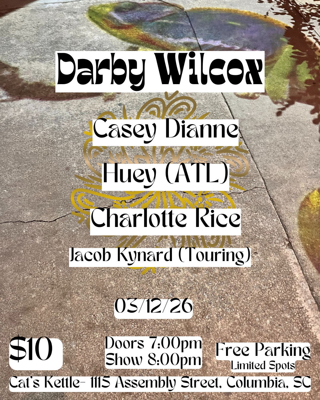 Darby Wilcox, Casey Dianne, Huey, Charlotte Rice, Jacob Kynard