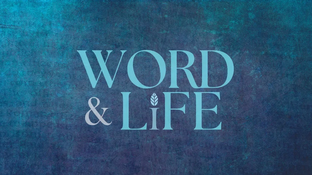 Podcast - Word and Life Week 9