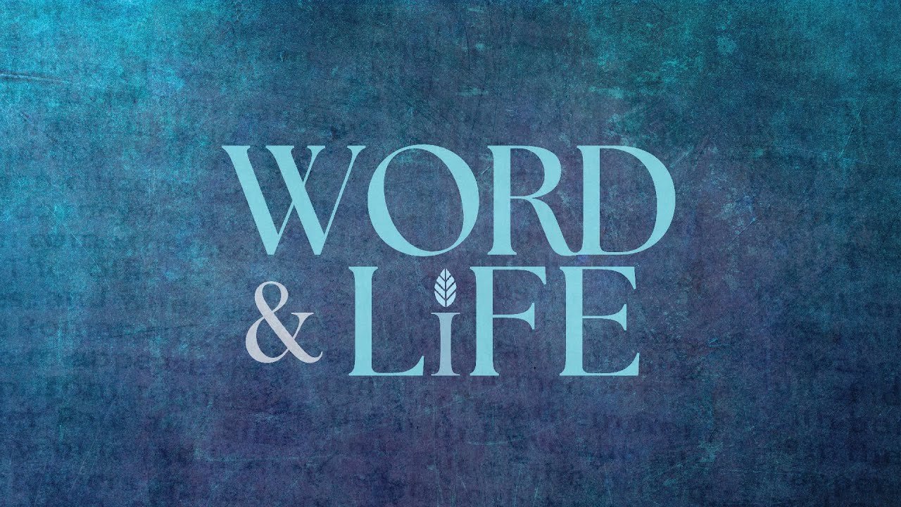 Word and Life - Week 11