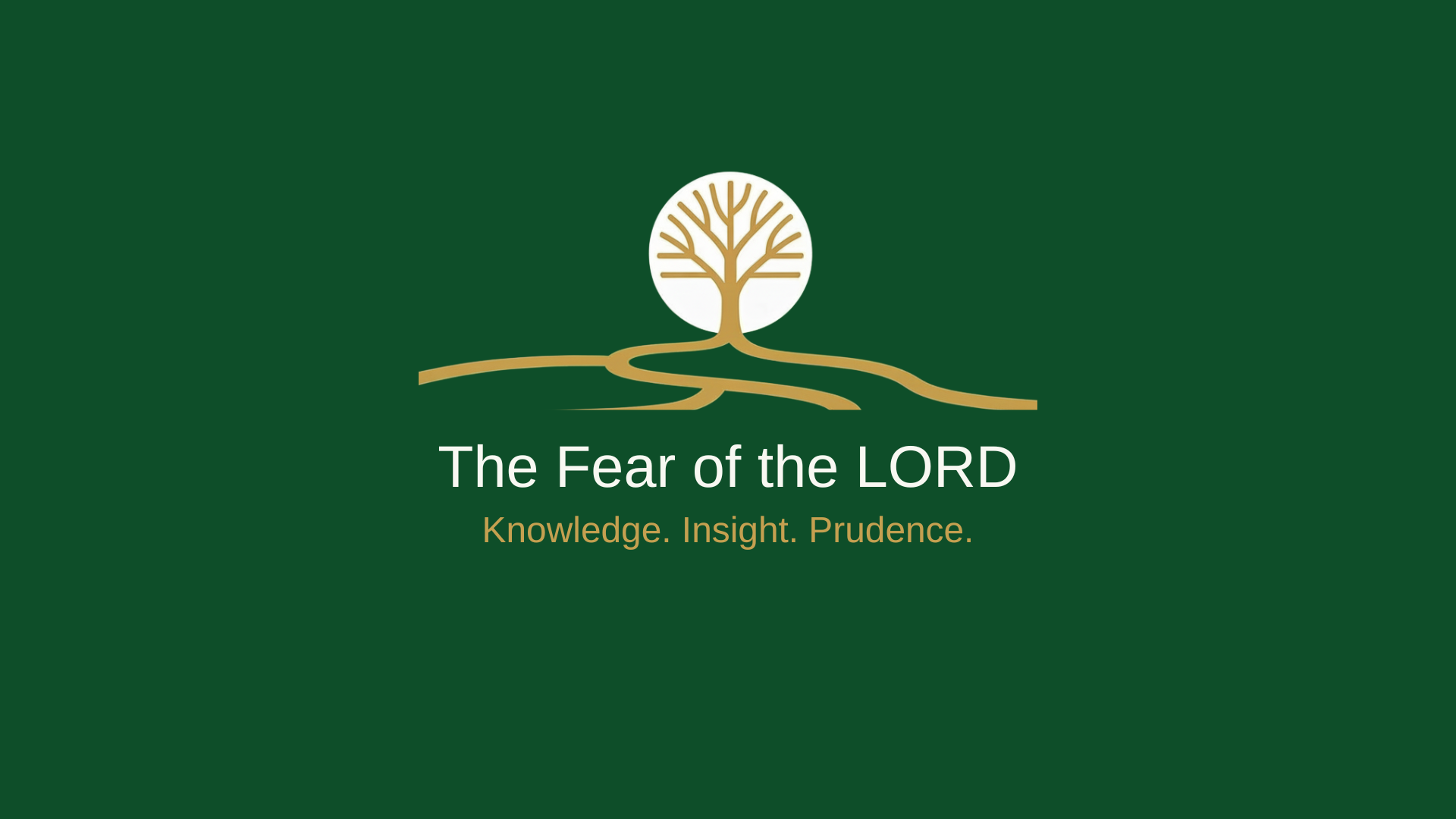 The Beginning of Wisdom | Proverbs 16:1–9 | The Fear of the LORD
