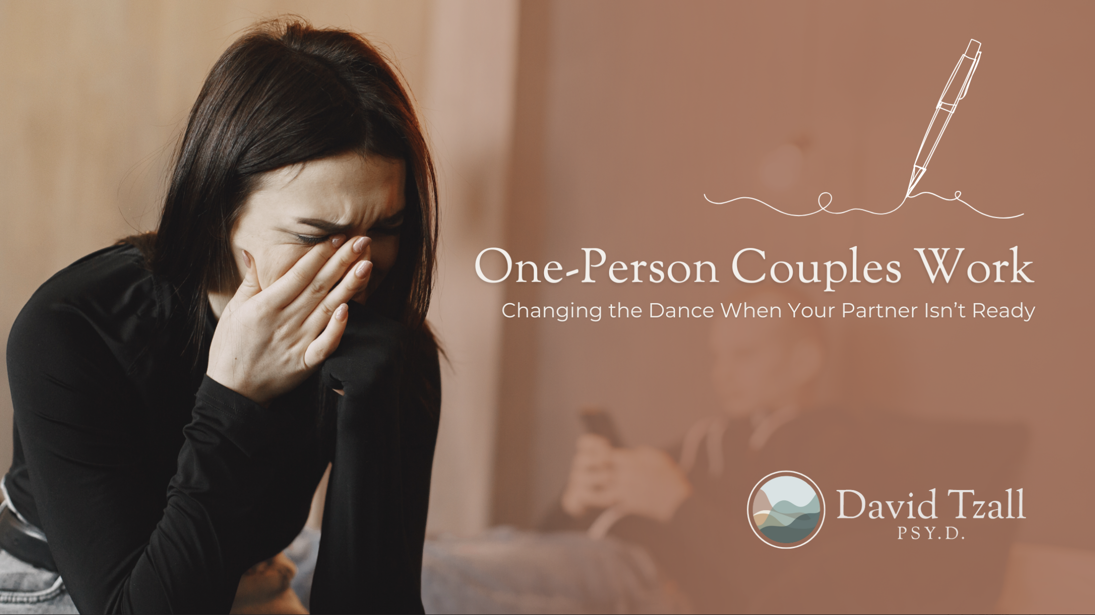 One-Person Couples Work: Changing the Dance When Your Partner Isn’t Ready