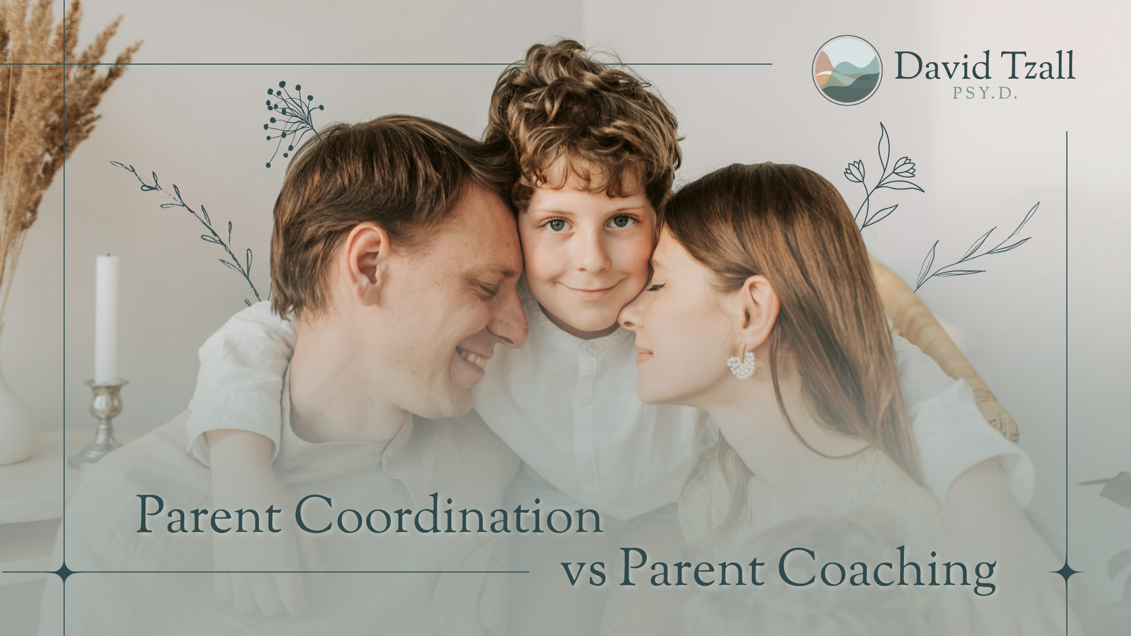Parent Coordination vs Parent Coaching: Which Fits High-Conflict Seasons?