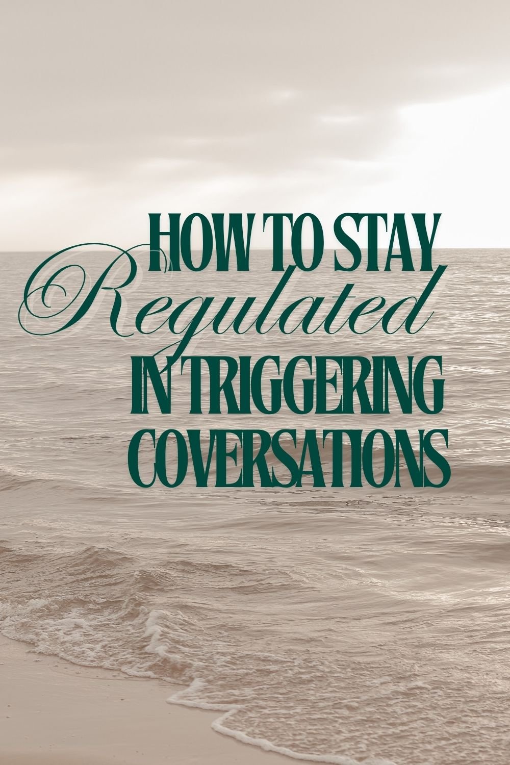 How to Emotionally Regulate in Triggering Conversations