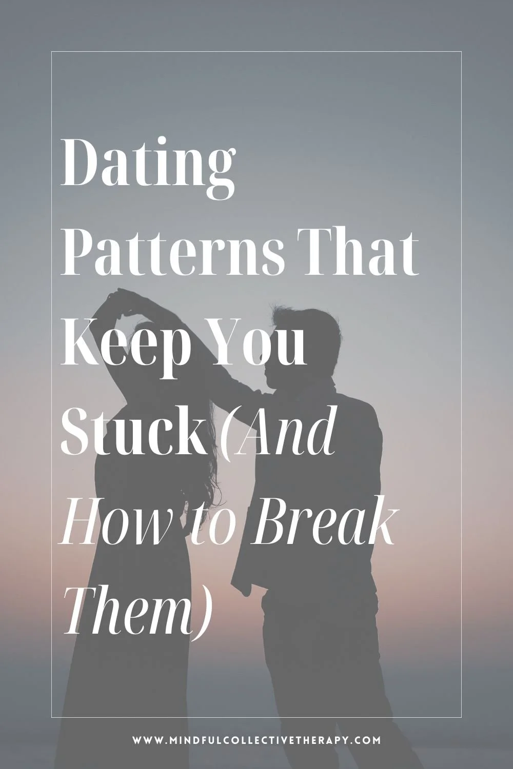 Dating Patterns That Keep You Stuck (And How to Break Them)