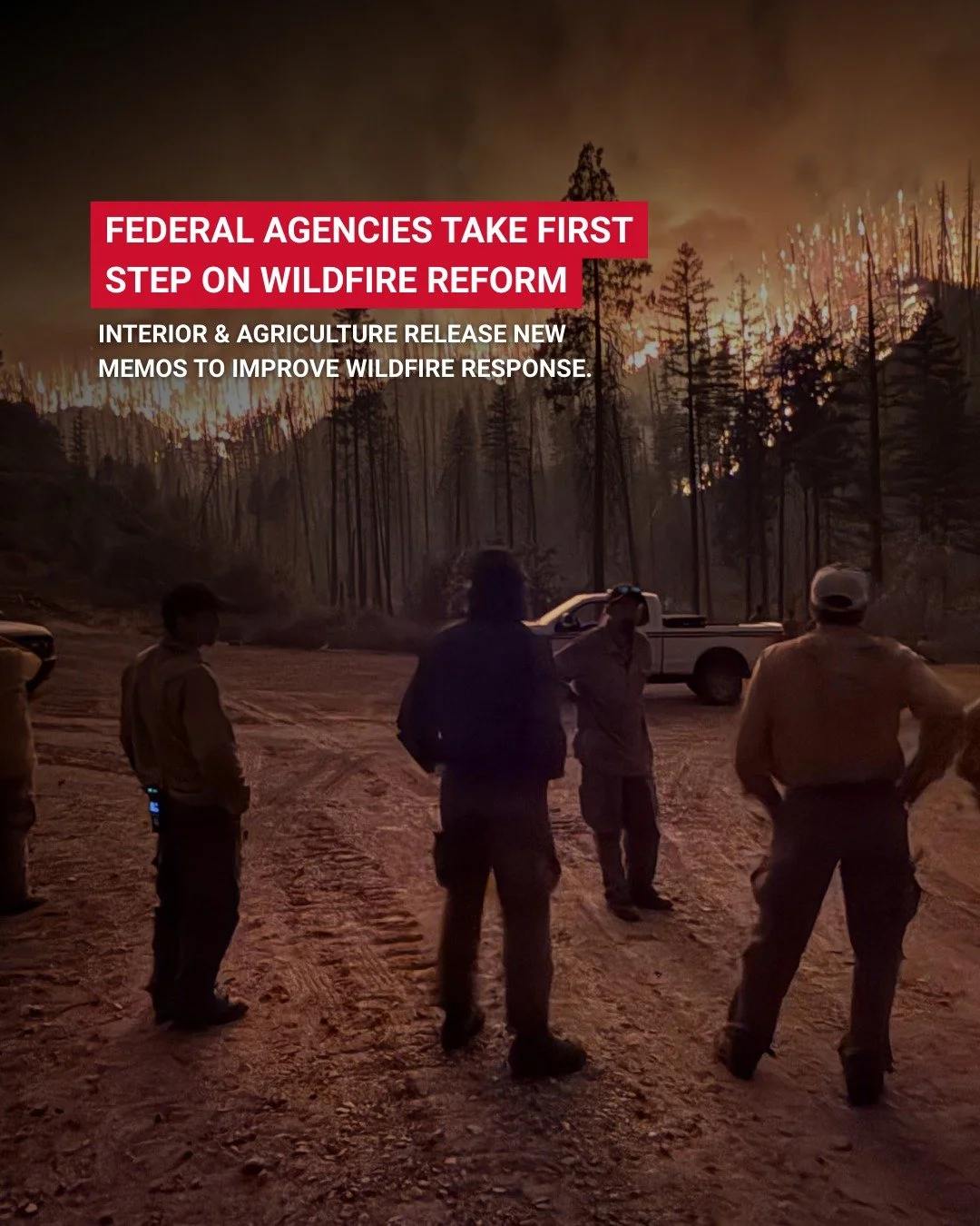Every fire season grows longer and more destructive. Our federal firefighters deserve more than temporary fixes.

 Recent DOI and USDA memos are an encouraging start, but only Congress can create the unified, professional federal wildland fire servic