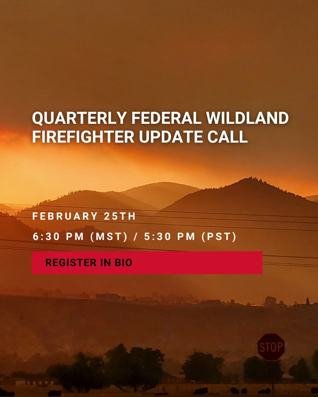DON&rsquo;T MISS OUR QUARTERLY FEDERAL WILDLAND FIREFIGHTER UPDATE

Wildland Firefighters &mdash; we&rsquo;re requesting your attendance on our quarterly call. This meeting is to answer real questions about real issues affecting your space right now.