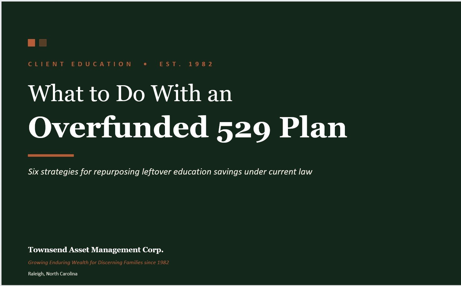 Townsend University: 5th Edition Overfunded 529 Plans