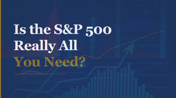 Is the S&amp;P 500 Really All You Need?