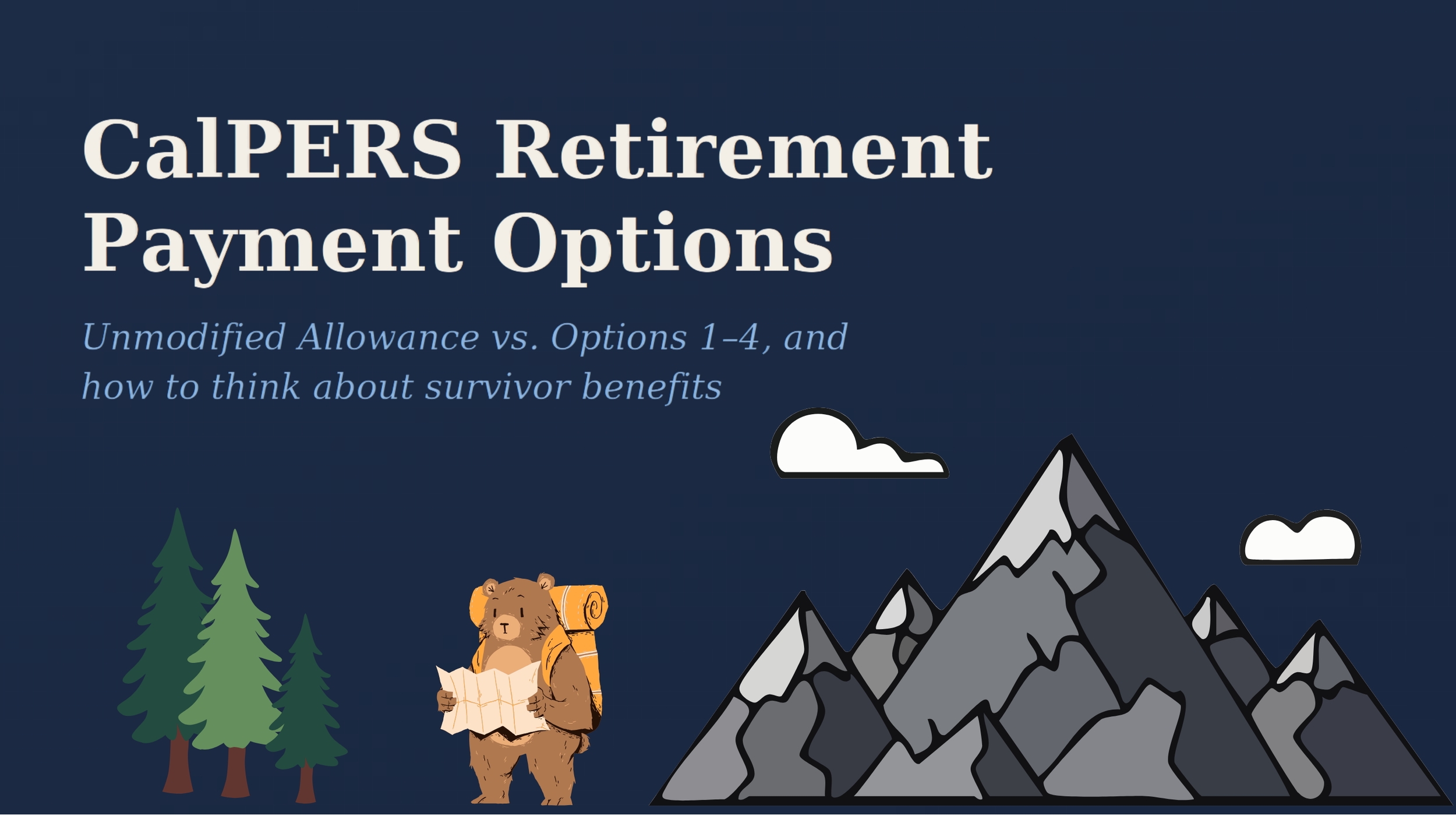 CalPERS Retirement Payment Options