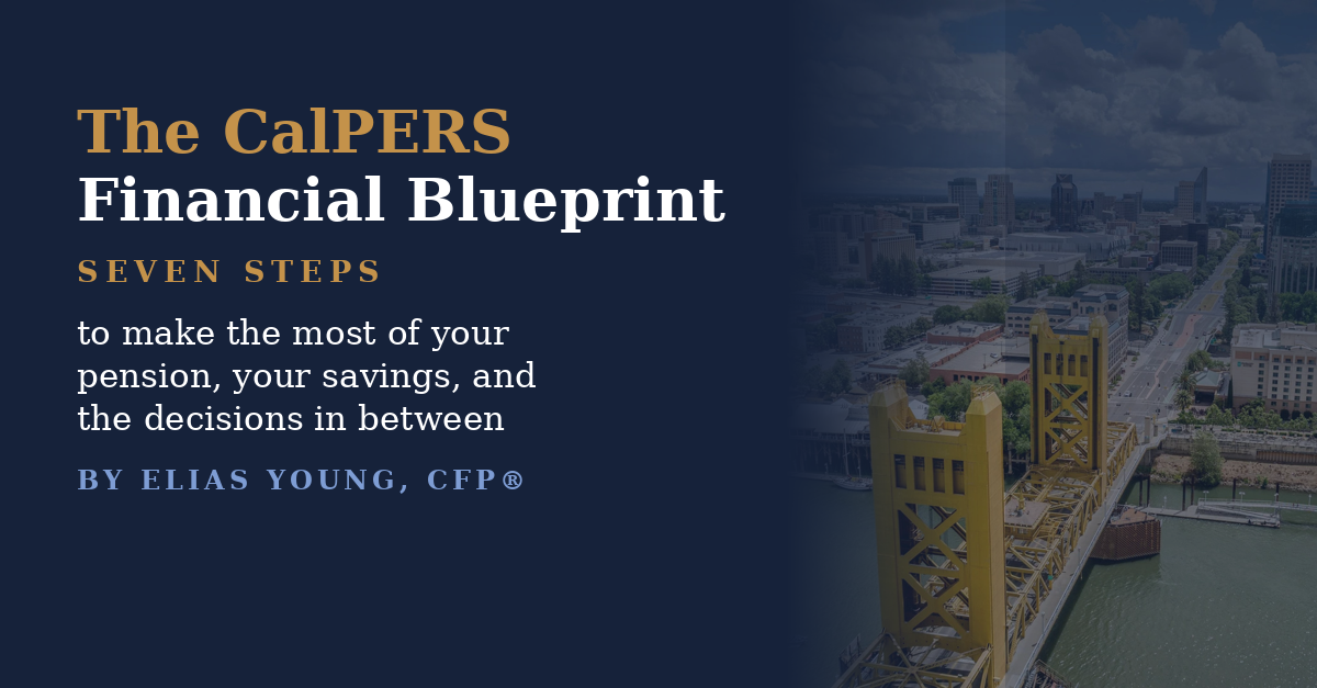 The CalPERS Financial Blueprint