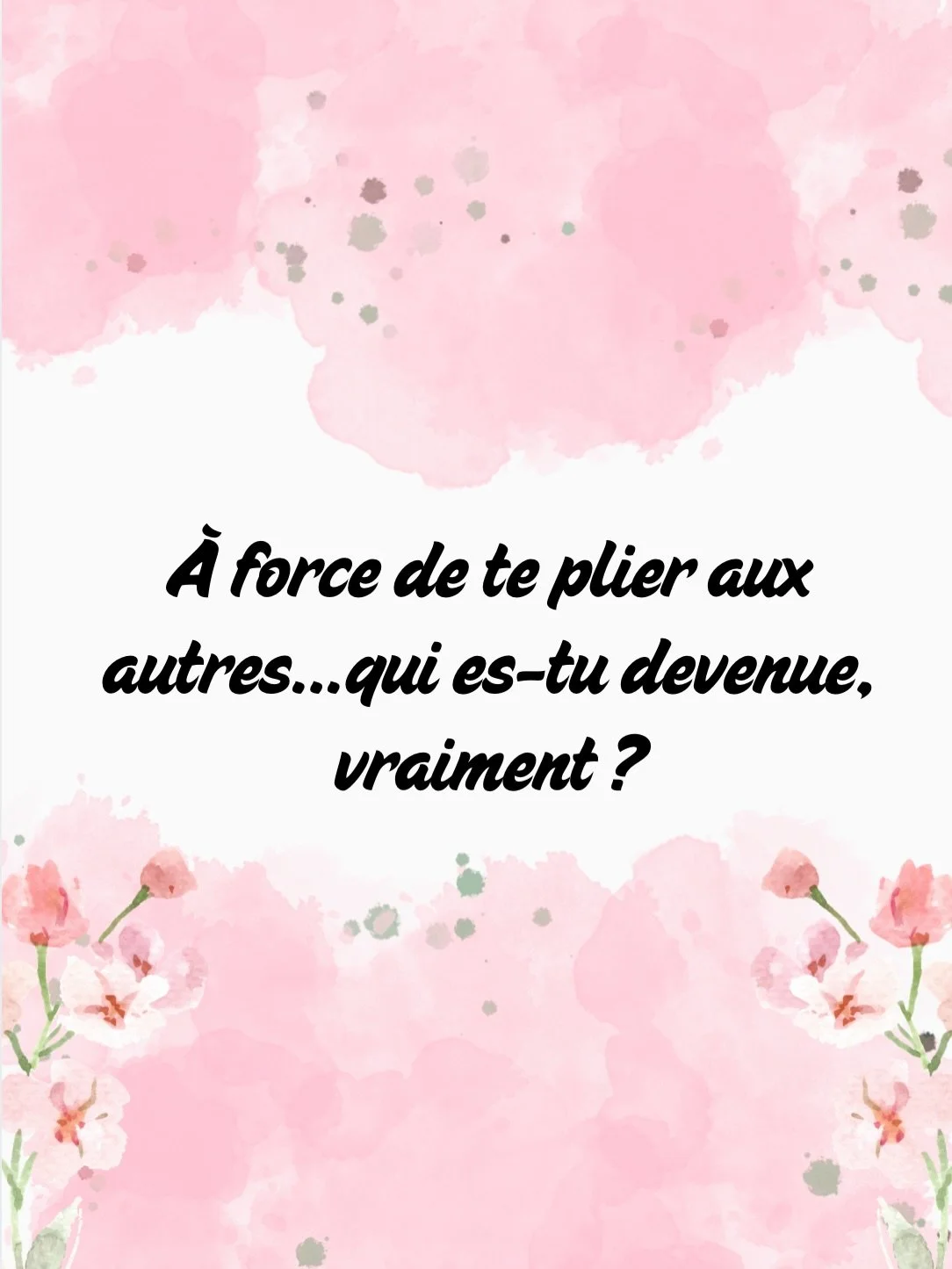 Quand on passe des ann&eacute;es &agrave; se plier aux attentes des autres, &agrave; s&rsquo;adapter, &agrave; faire plaisir, &agrave; &eacute;viter les conflits
on finit par se couper de soi.

Au d&eacute;but, &ccedil;a ressemble &agrave; de la gent