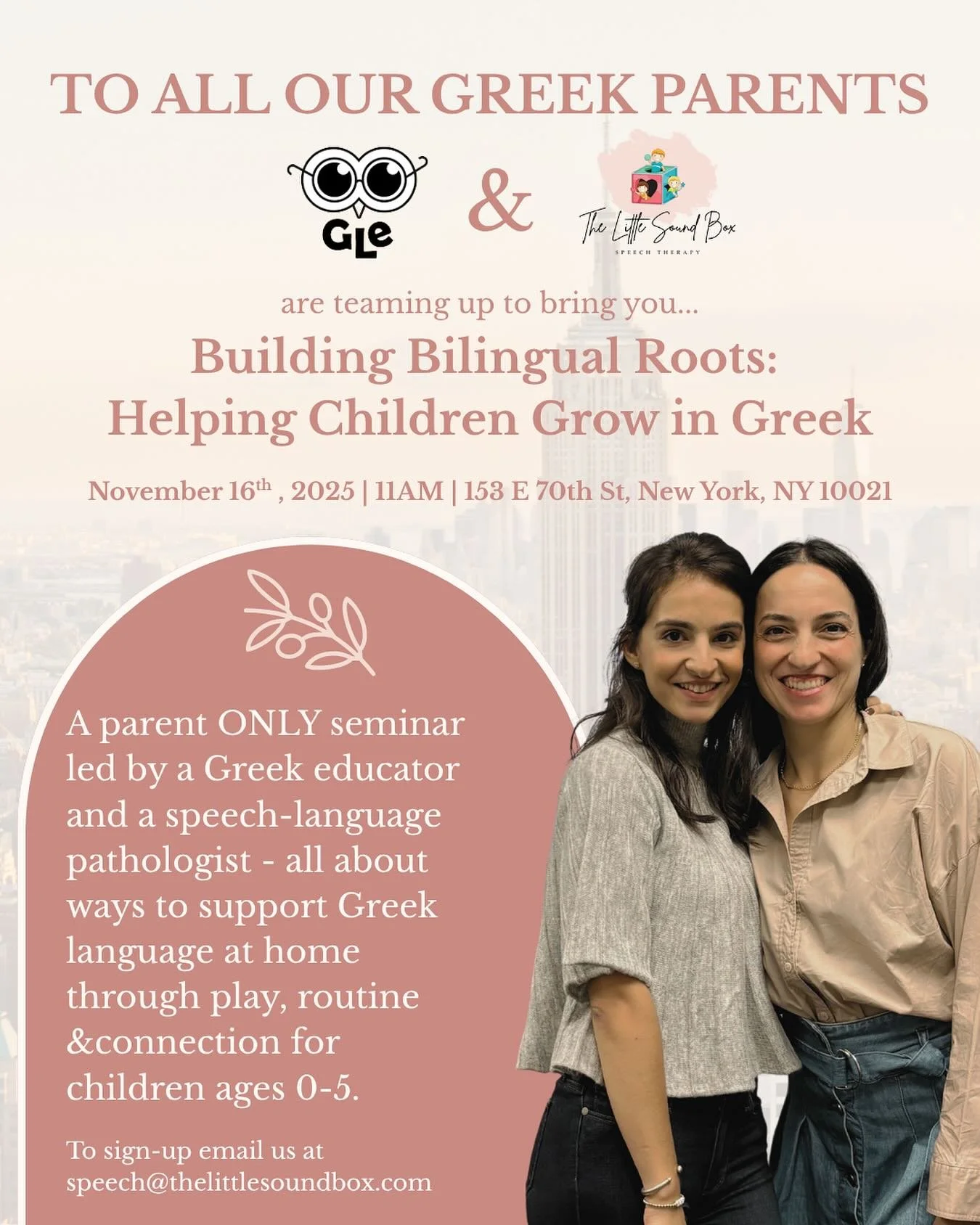 Join us for the second Building Bilingual Roots: Helping Children Grow in Greek 🇬🇷✨ 

Hosted by The Little Sound Box &amp; @greek_language_experts

🗓 November16th, 2025
🕛 11 AM
📍 153 E 70th St, New York, NY 10021

This PARENTS-ONLY seminar is le
