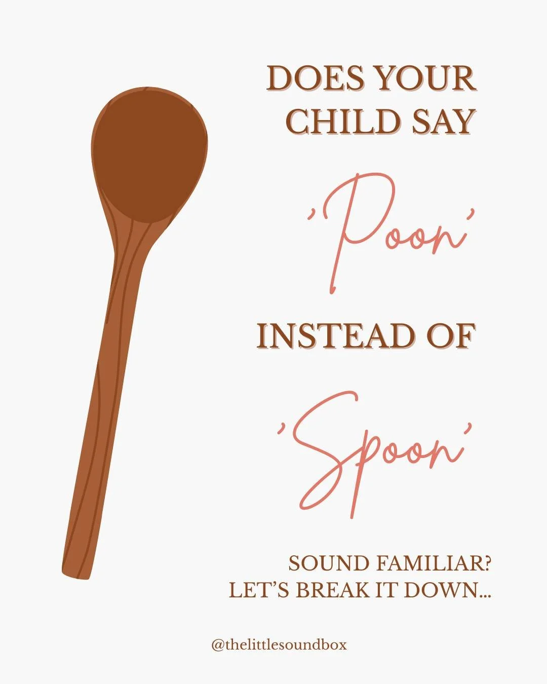 Does your child say poon instead of spoon? Top instead of stop? That could be a sign of cluster reduction, a common speech pattern in early development.

This means your child is simplifying words by leaving out one sound in a consonant cluster. Whil
