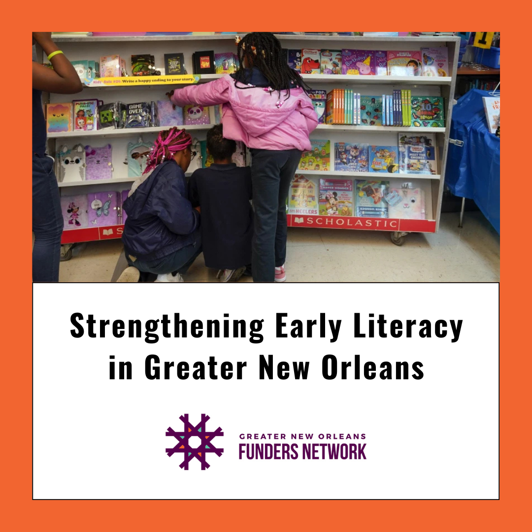 Strengthening Early Literacy in Greater New Orleans