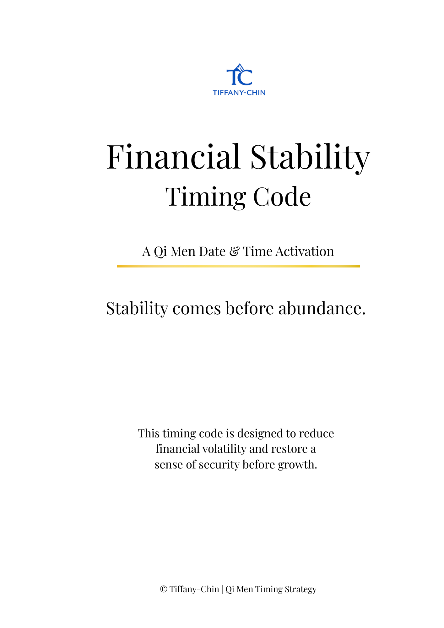 Financial Stability Qi Men Timing Code