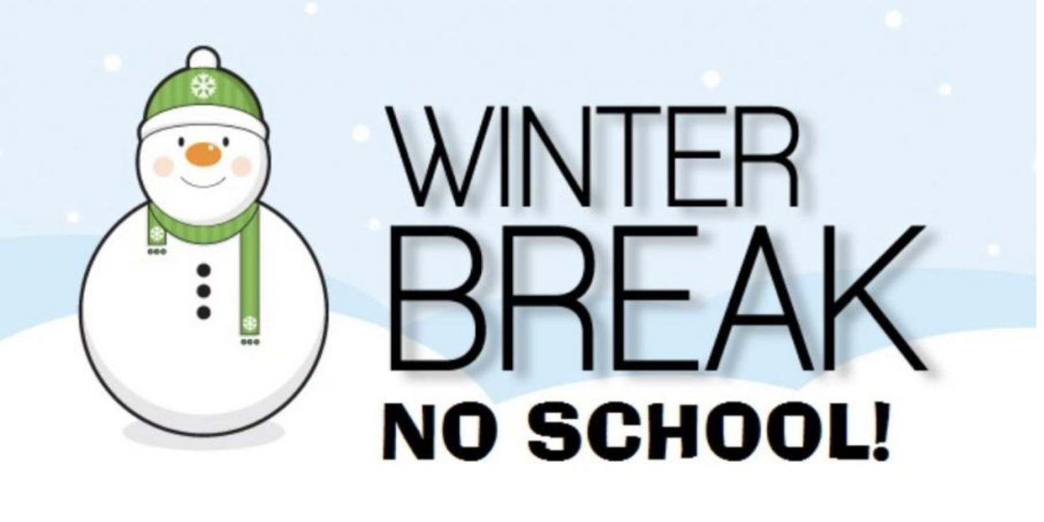NO CLASSES for Winter Break