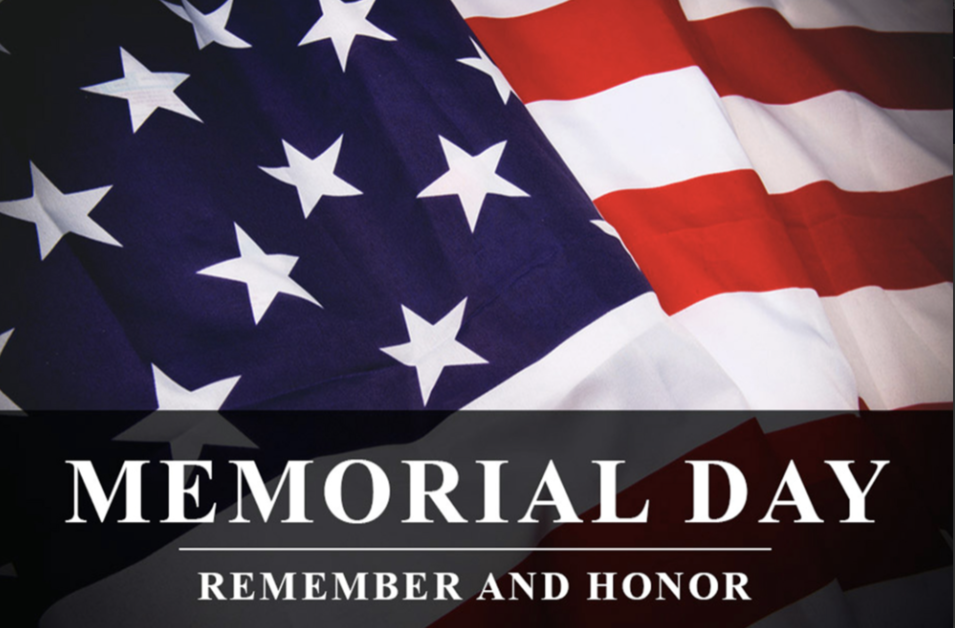 NO CLASSES for Memorial Day Weekend