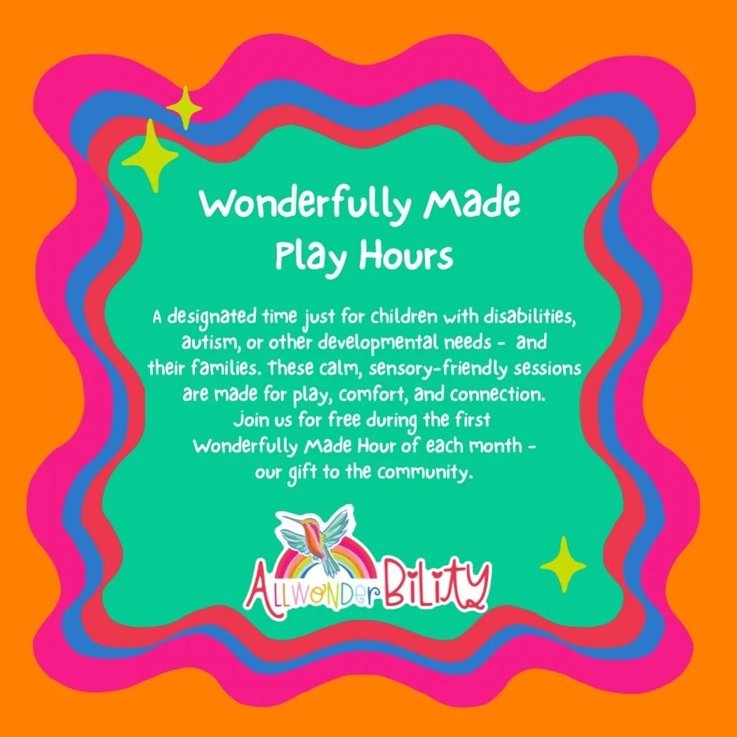 🌈 Wonderfully Made Play Hours 🌈
A Calm &amp; Sensory-Friendly Experience

We&rsquo;re excited to introduce Wonderfully Made Play Hours &mdash; a specially designed playtime for children with disabilities, autism, and developmental needs.

💛 These 