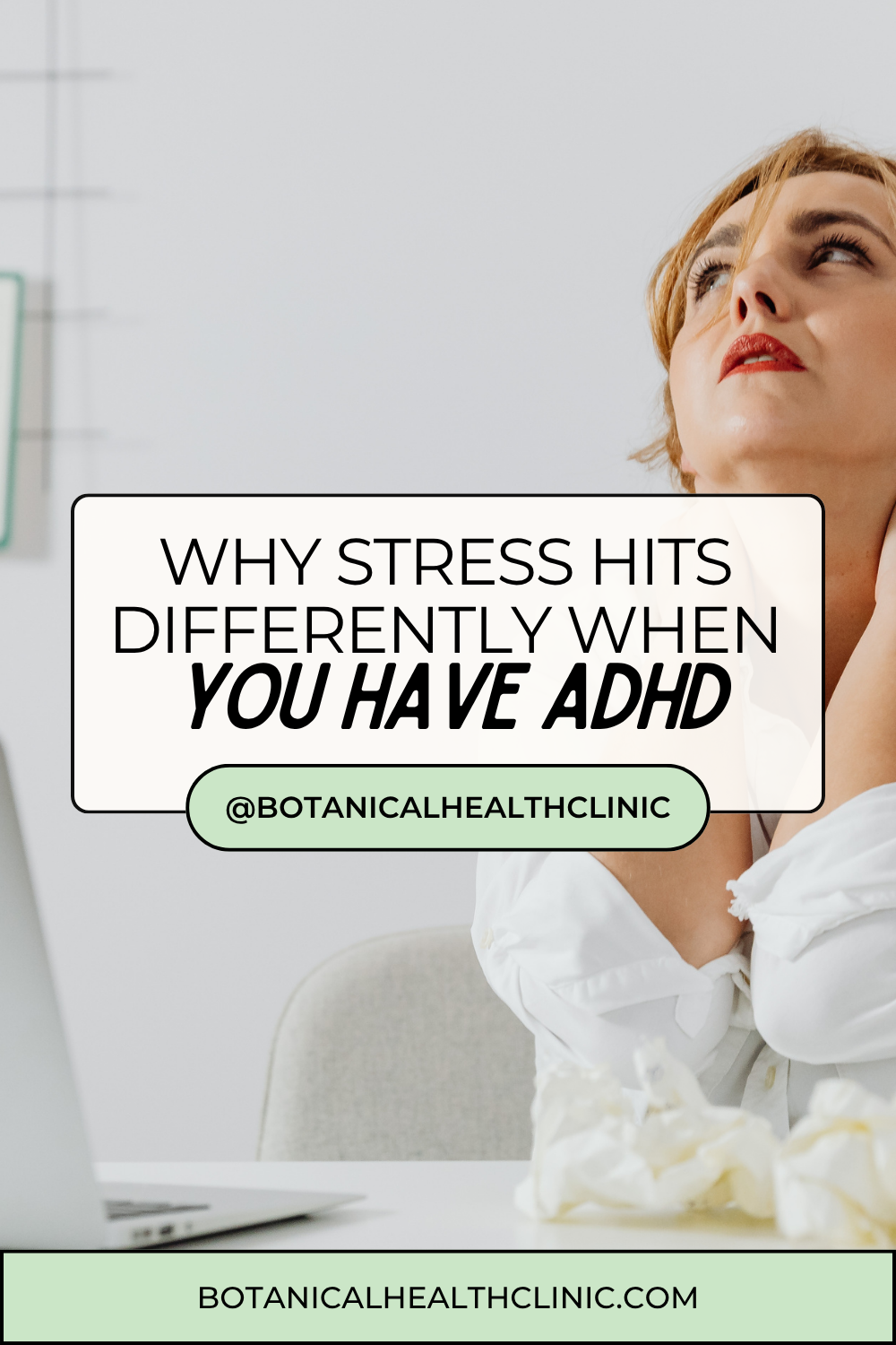 Why Stress Hits Differently When You Have ADHD