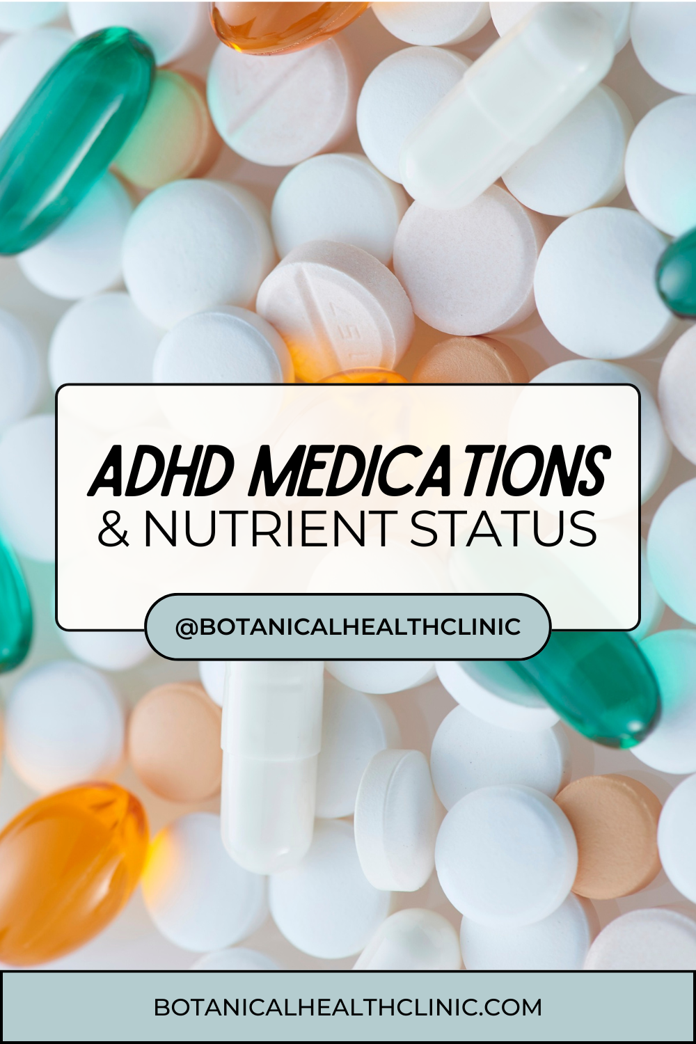 ADHD Medications and Nutrient Status