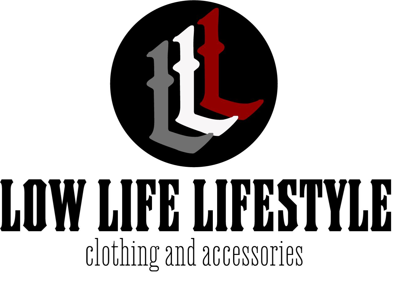 Low life lifestyle 