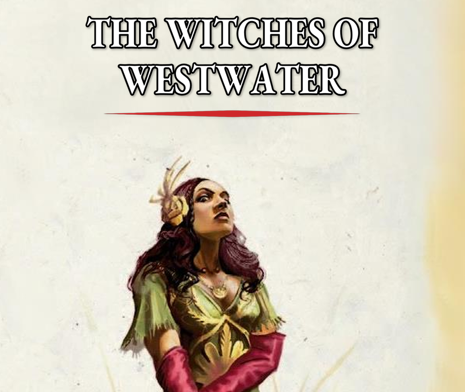Witches of Westwater w/ Laura