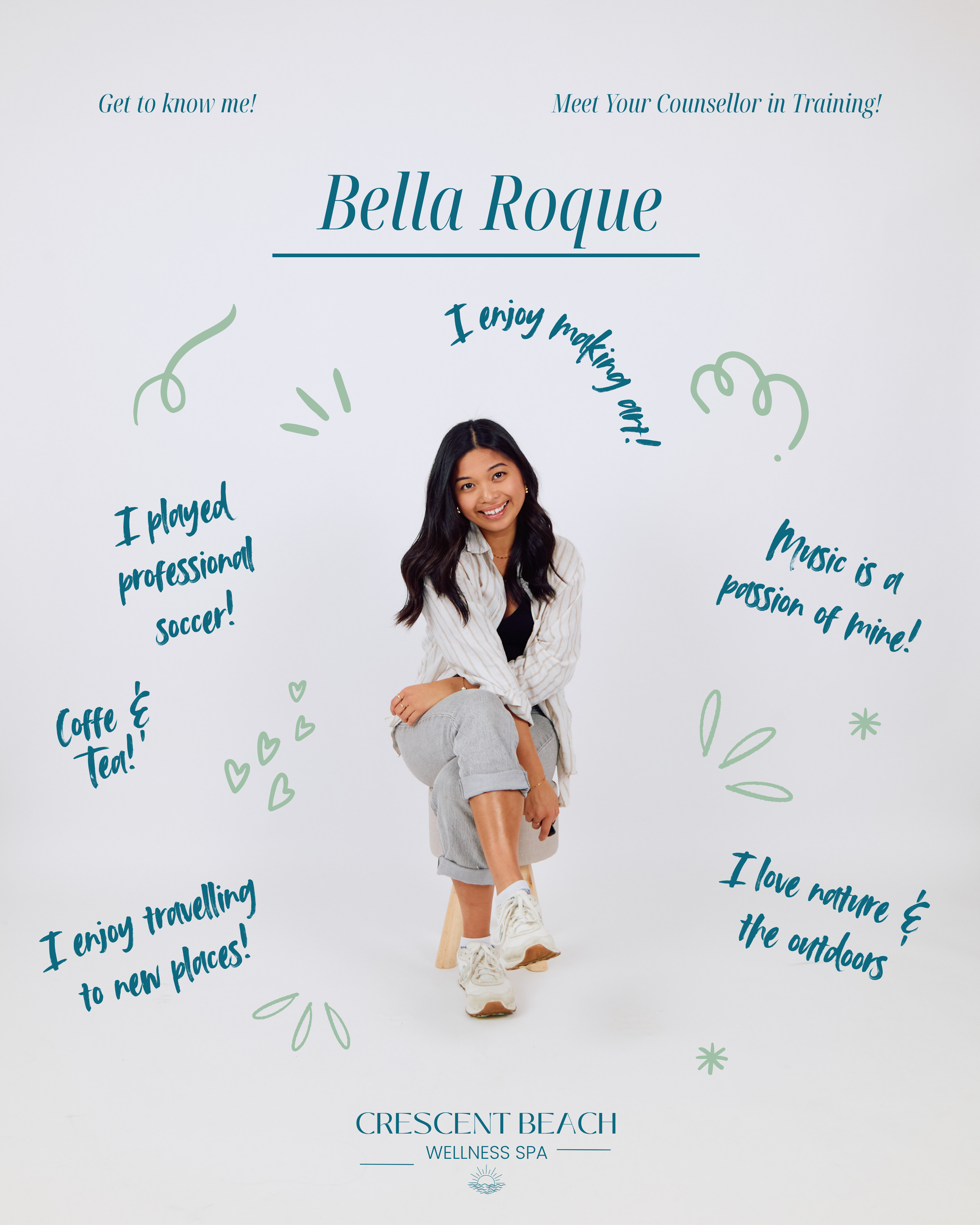 A young woman smiling and sitting on a small stool against a white background with handwritten notes and illustrations of leaves and hearts. The notes include her interests like making art, professional soccer, travelling, and love for nature and outdoors. The bottom part displays text about Crescent Beach Wellness Spa.