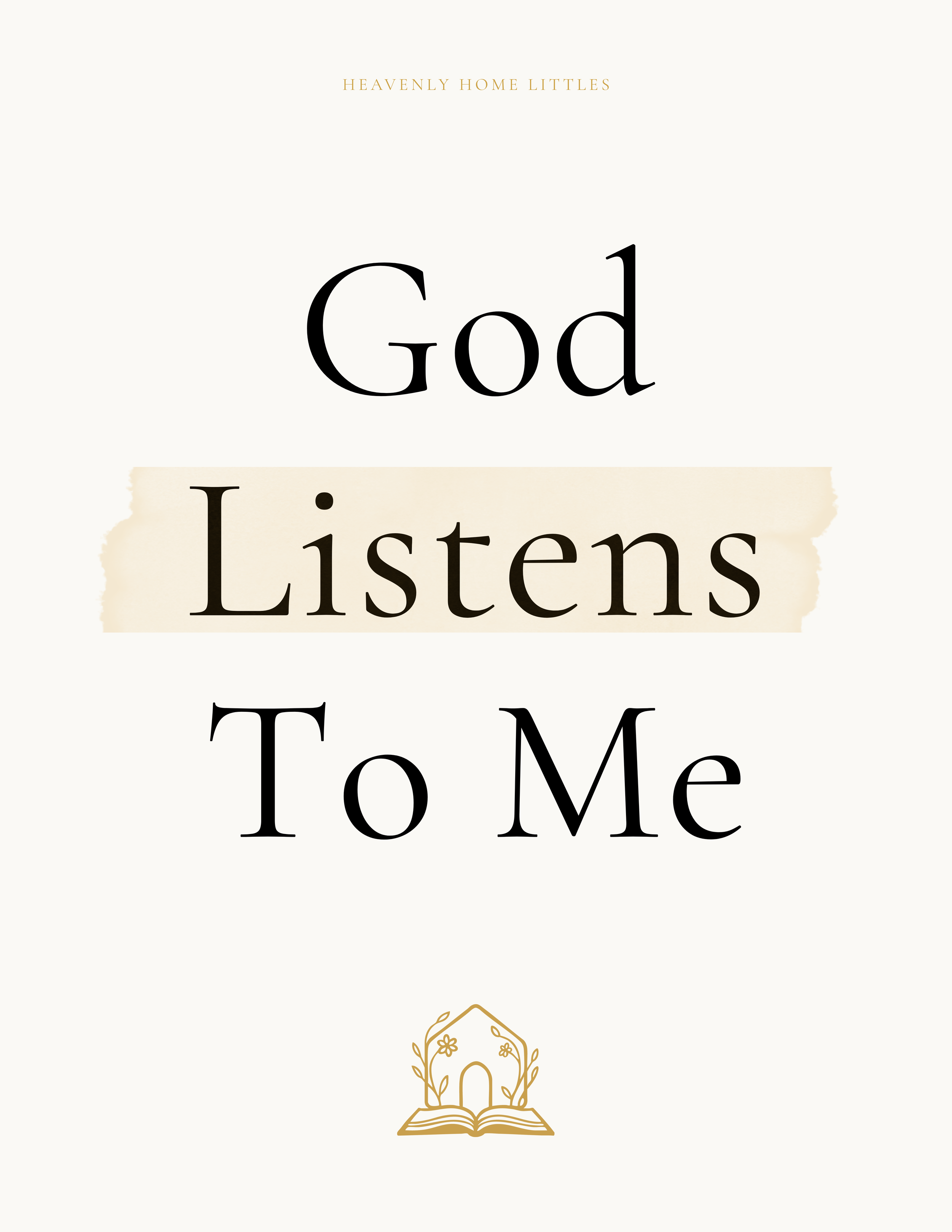 God Listens to Me