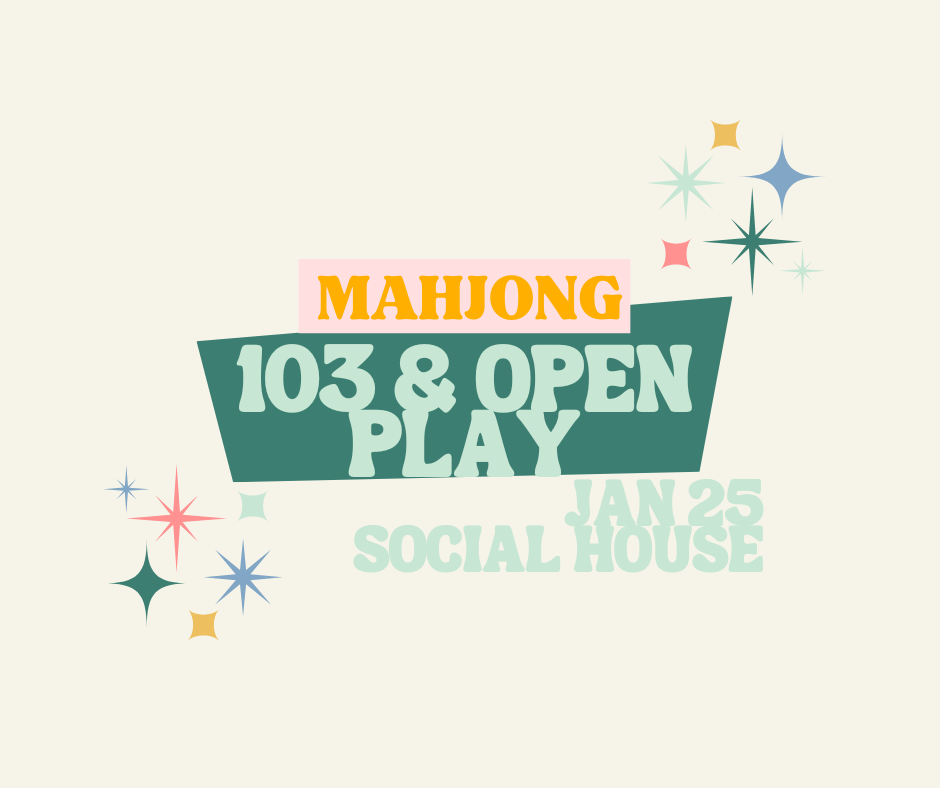 Mahjong 103 & Open Play 