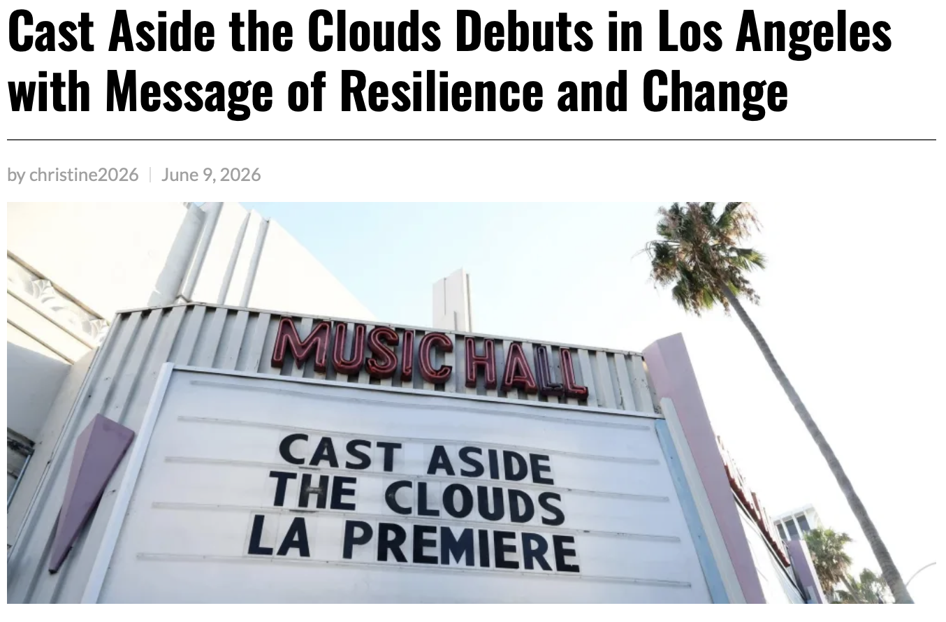 Cast Aside the Clouds Debuts in Los Angeles with Message of Resilience and Change