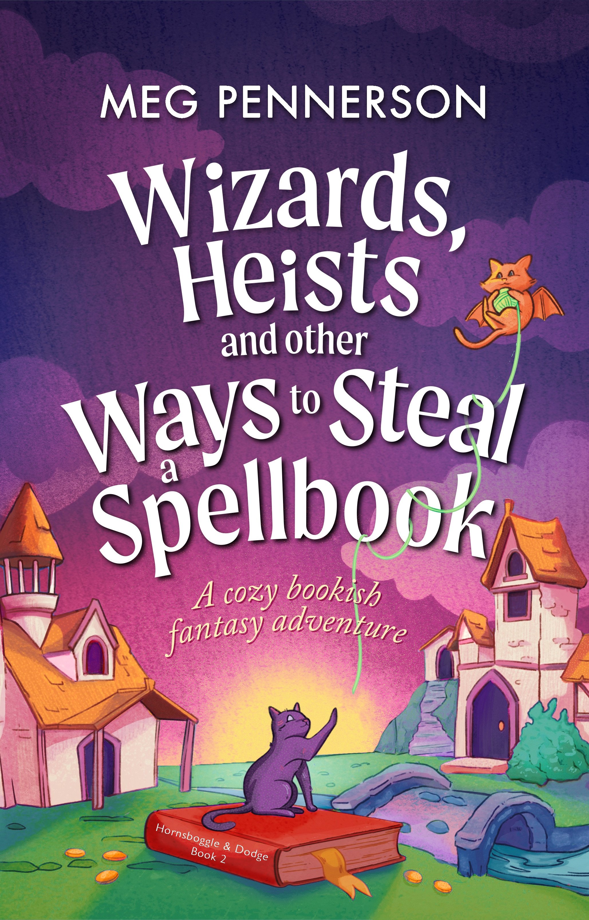 Wizards, Heists and Other Ways to Steal a Spellbook