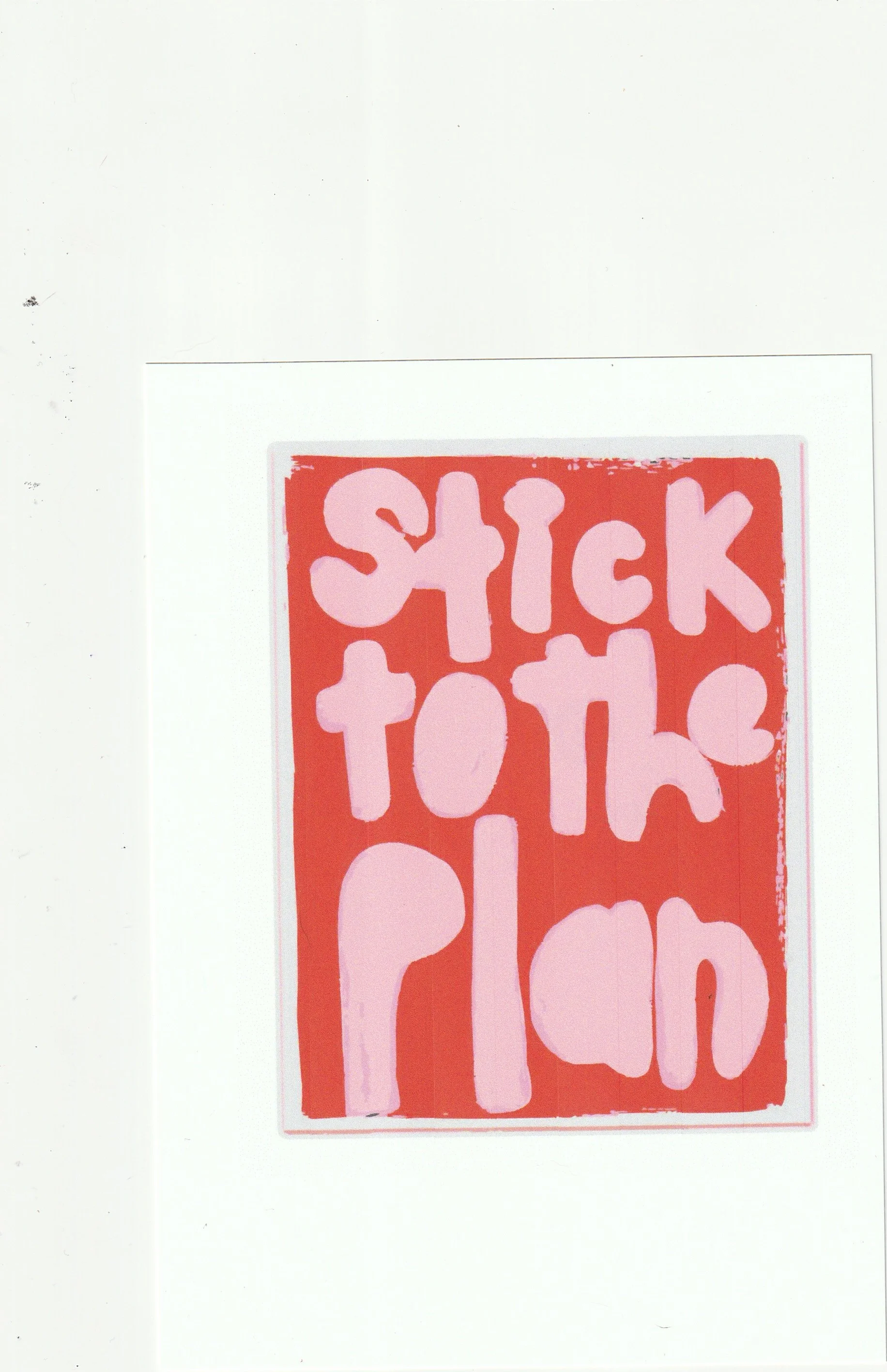 Mini Stick to the Plan Art Print