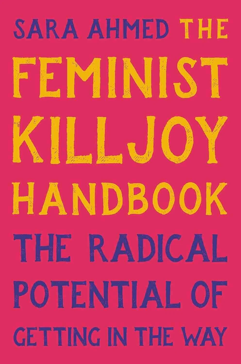 Cover of Feminist Killjoy Handbook