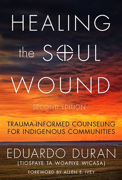 Healing the Soul Wound by Eduardo Duran
