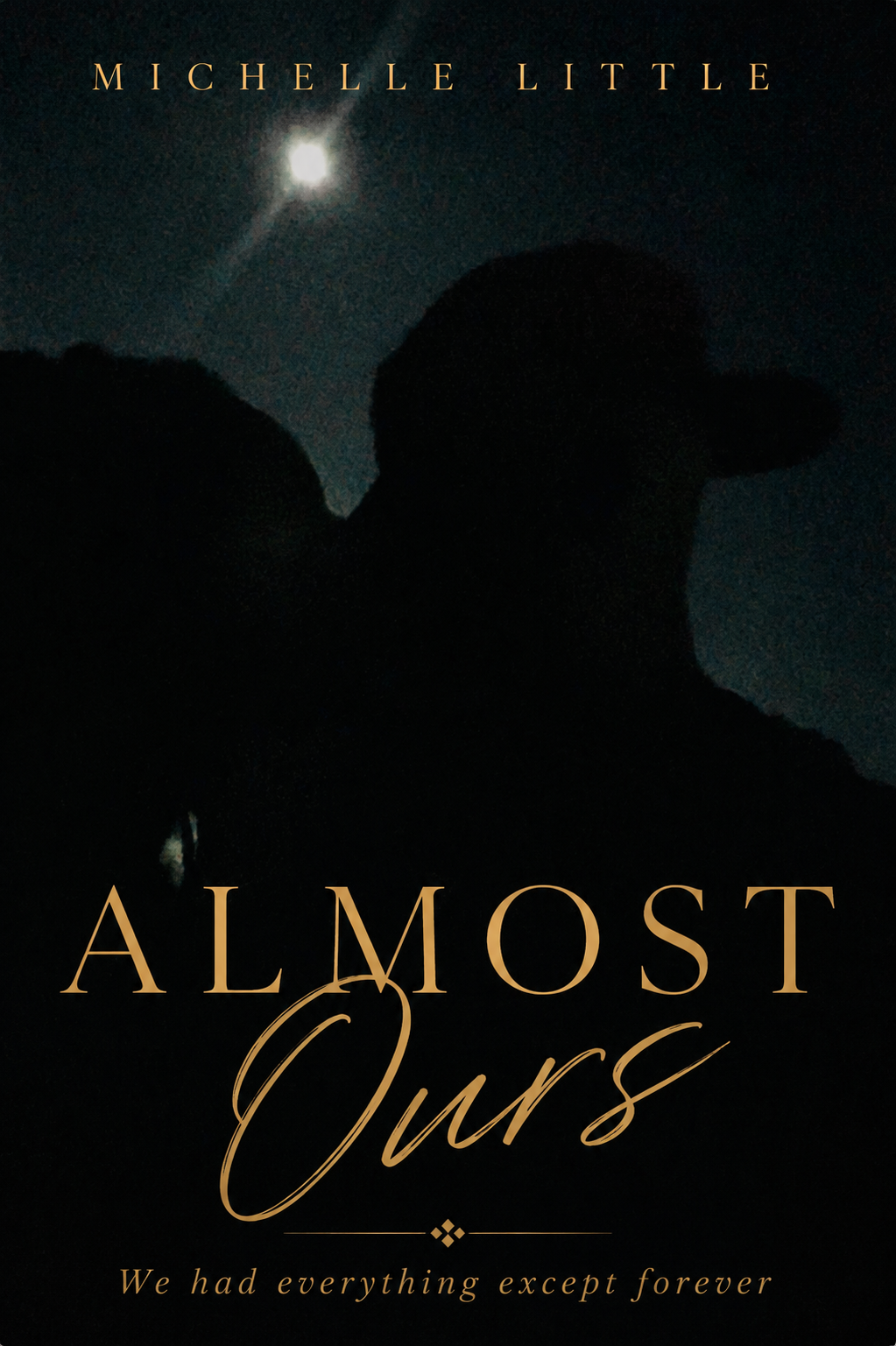Almost Ours - We had everything except forever