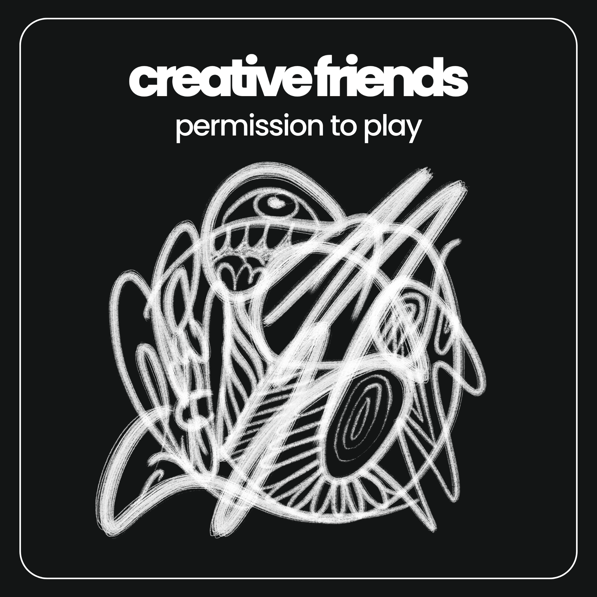 Creative Friends 1: Permission to Play