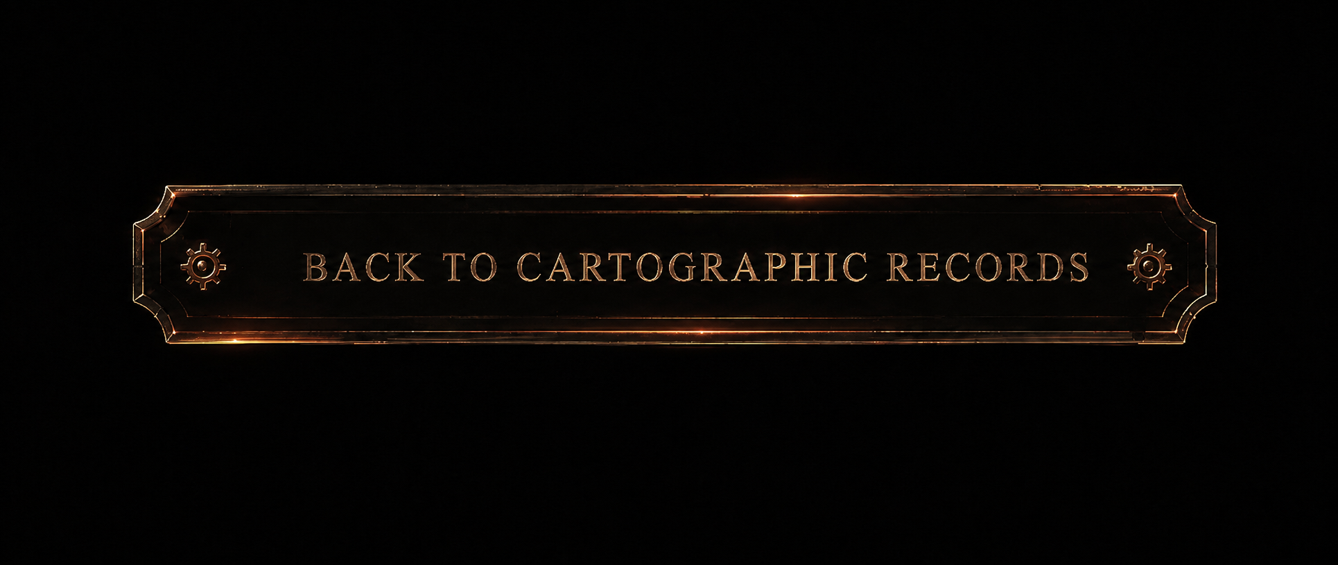 A metallic sign with the words 'Back to Cartographic Records' illuminated against a black background.