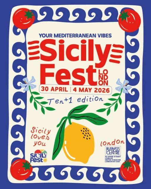 Poster for Sicily Fest in London from April 30 to May 4, 2026, celebrating Mediterranean vibes, featuring images of tomatoes, lemons, and decorative blue swirls, with text indicating it is the tenth edition and that Sicily loves you.