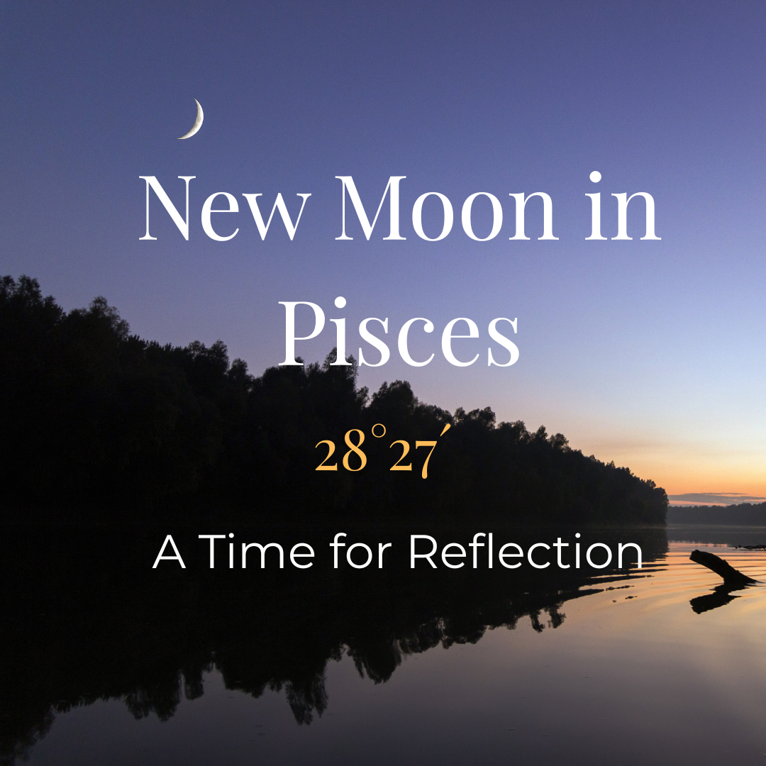 New Moon in Pisces March 19th 2026.