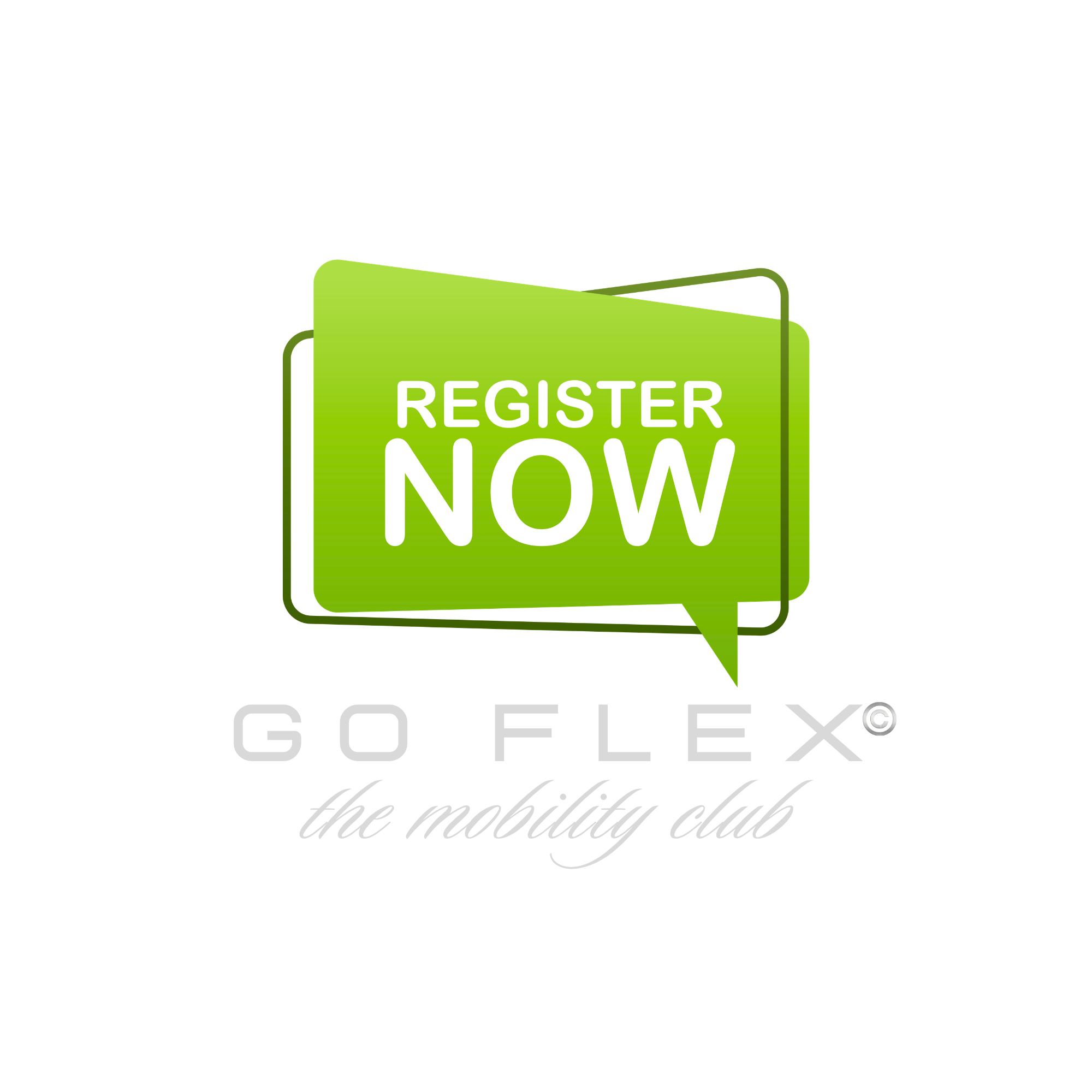 Register Now to became a member of GO FLEX Club