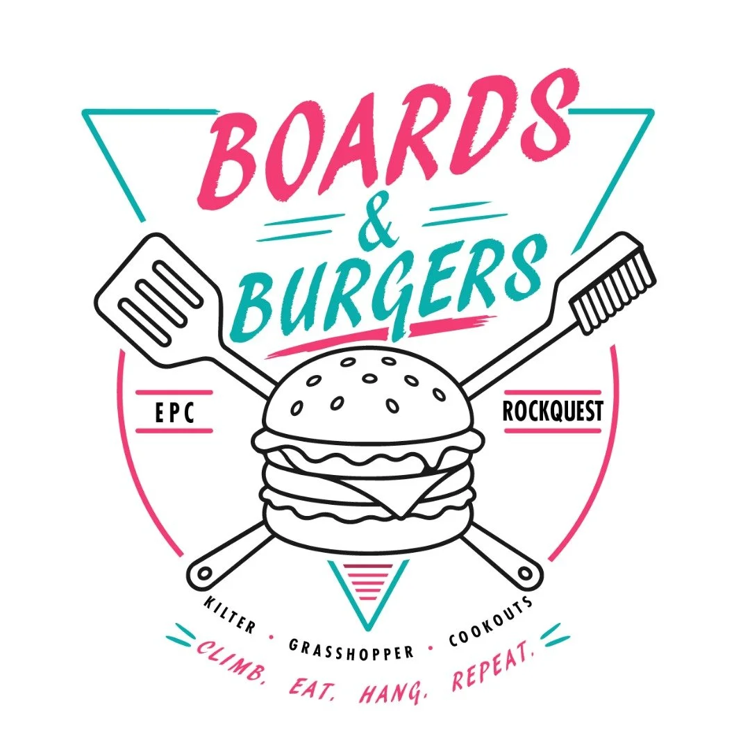 BOARDS &amp; BURGERS IS HERE!!

Summer nights, climbing with the fam, burgers on the grill, and some chill and friendly board battles.

Join us for Boards &amp; Burgers, a themed monthly summer hangout happening every 3rd Friday night of the month. W